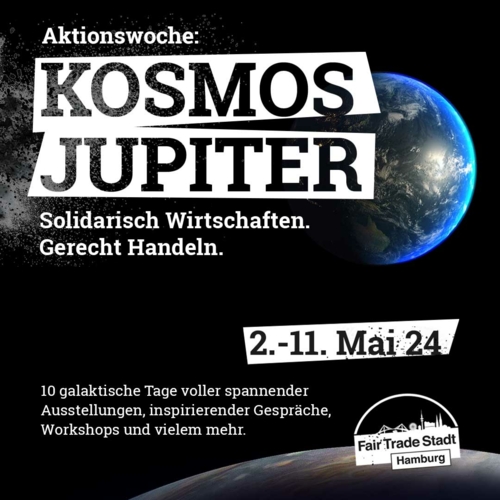 Aktionswoche: KOSMOS Jupiter - Solidarisch Wirtschaften. Gerecht Handeln.